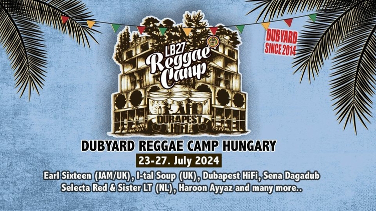 Ismét Reggae Camp Fesztivált rendez Lakiteleken a Ladánybene 27