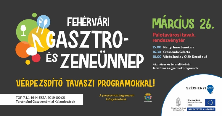 Szombaton zárul a Fehérvári Gasztro- és Zeneünnep 