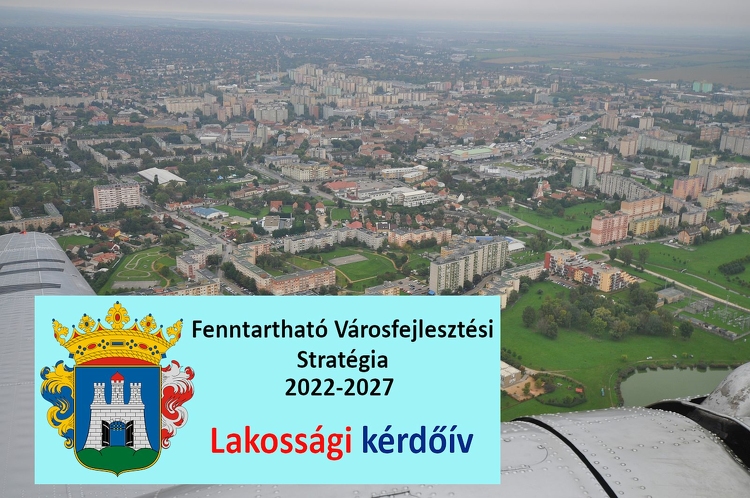 A lakosságot kérdezi Székesfehérvár önkormányzata a Fenntartható Városfejlesztési Stratégiáról