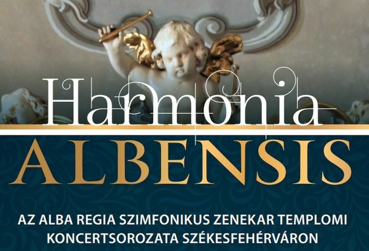Az Aranybulla előtt tiszteleg a Harmonia Albensis templomi koncertsorozat Székesfehérváron