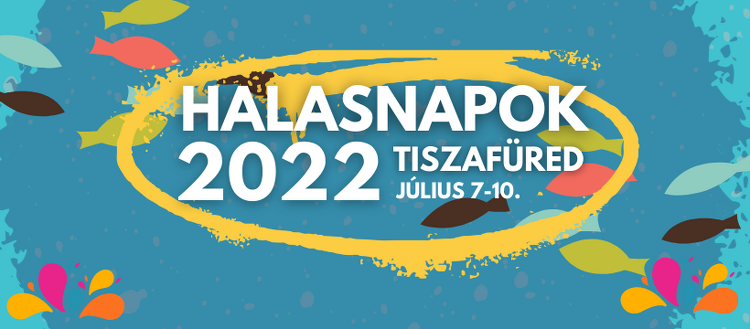 Színes programokkal veszi kezdetét július 7-én a Tiszafüredi Halasnapok rendezvénysorozata