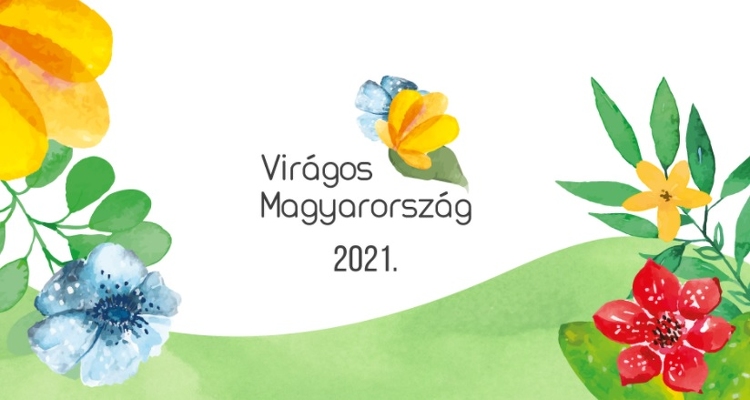 Átadták a Virágos Magyarország fődíjait