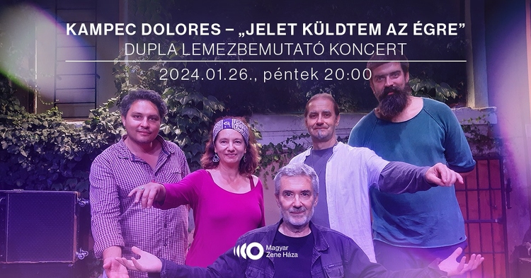 Kampec Dolores: dupla lemezbemutató a Magyar Zene Házában