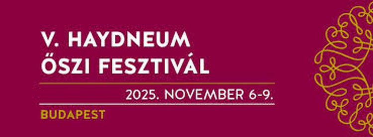 Régizenei koncertekkel várja a közönséget az V. Haydneum Őszi Fesztivál csütörtöktől Budapesten
